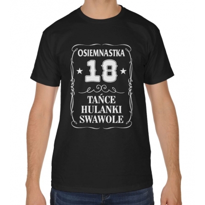 Koszulka męska na 18 urodziny Osiemnastka tańce hulanki swawole