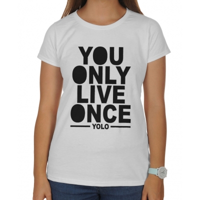 Blogerska koszulka damska You only live once