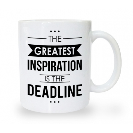 Kubek The Greatest inspiration is the deadline