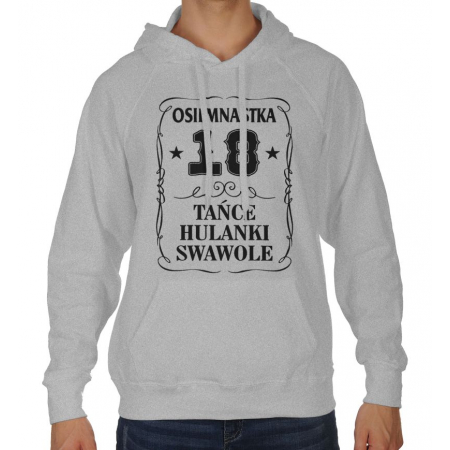 Bluza z kapturem na 18 urodziny Osiemnastka tańce hulanki swawole
