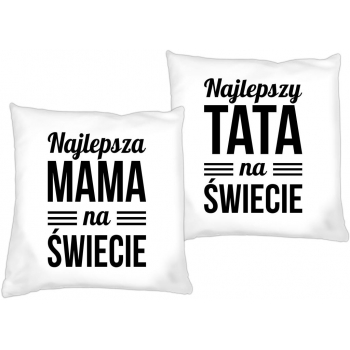 Zestaw poduszek dla Mamy i Taty komplet 2 sztuki Najlepsza Mama Tata na świecie
